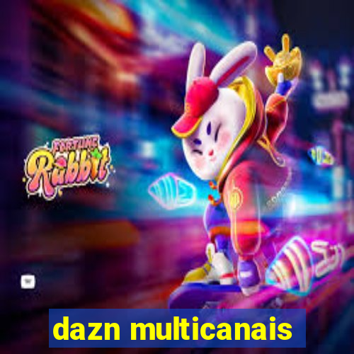 dazn multicanais